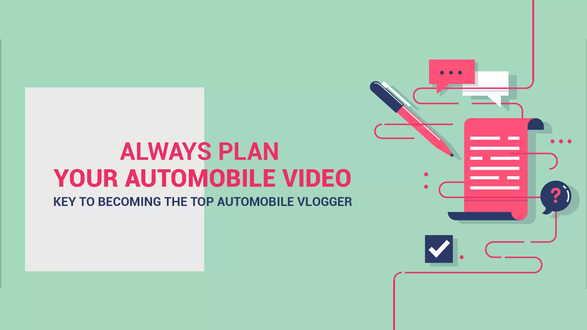 How to plan automobile video