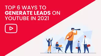 Ways to Generate Leads on YouTube