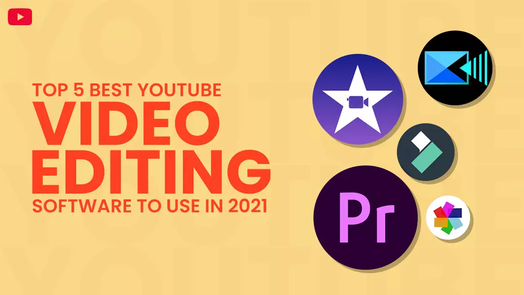 Best YouTube Video Editing Software to Use
