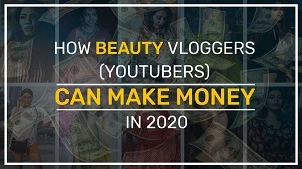 How beauty Youtubers can make money