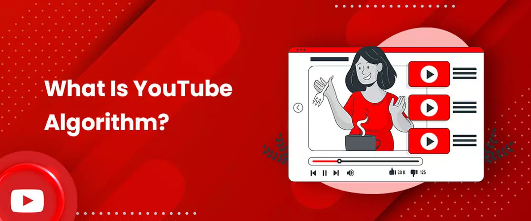 What is YouTube algorithm
