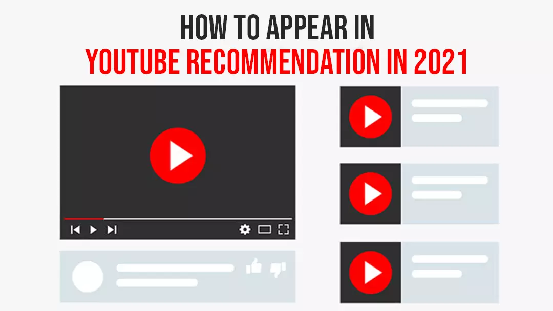 How to appear in YouTube Recommendations