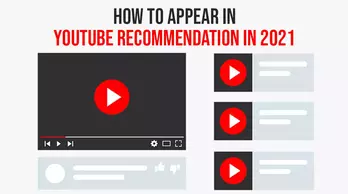 How to appear in YouTube Recommendation