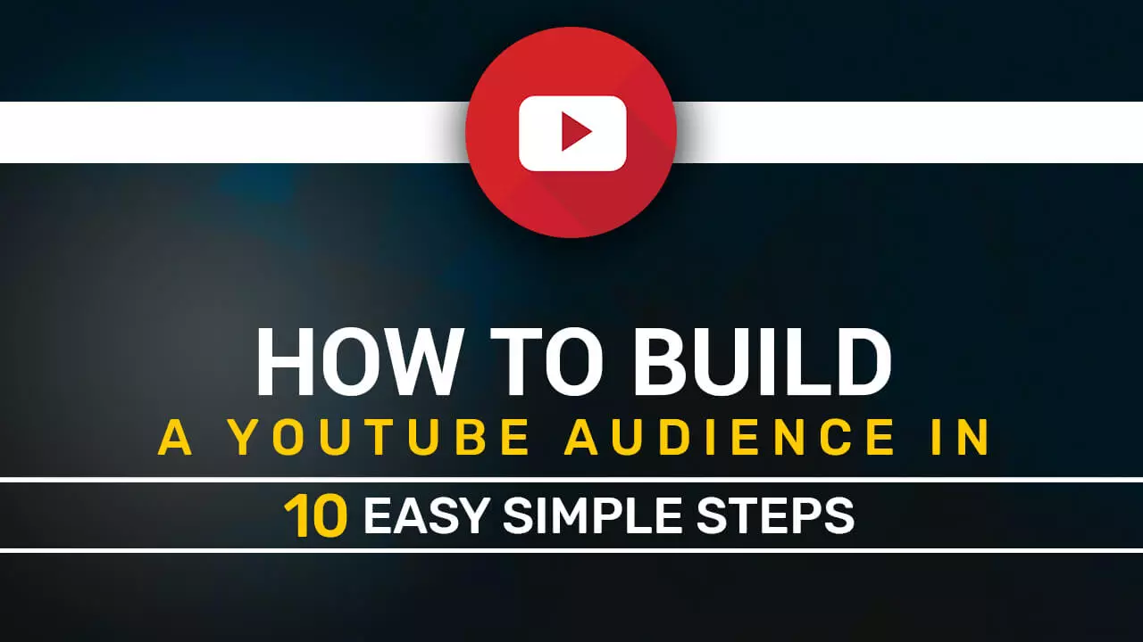 how to build youtube audience