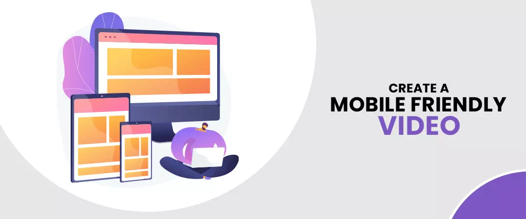 Create a mobile friendly YouTube trailer