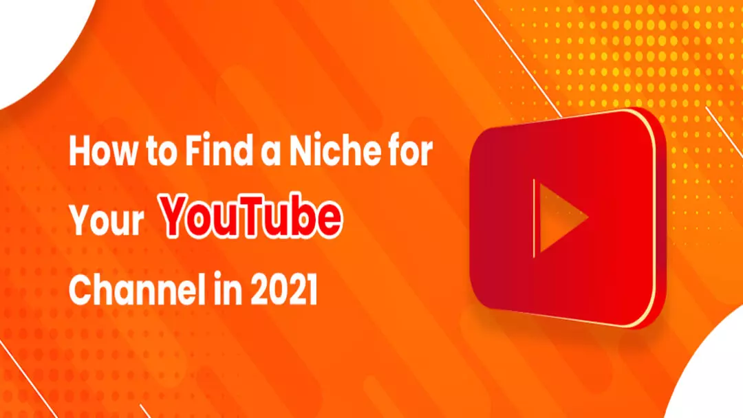 How to find a niche for YouTube channel