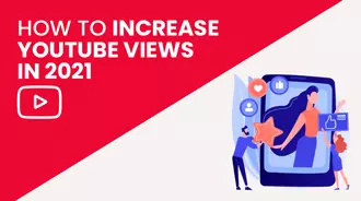 How to Increase YouTube Views
