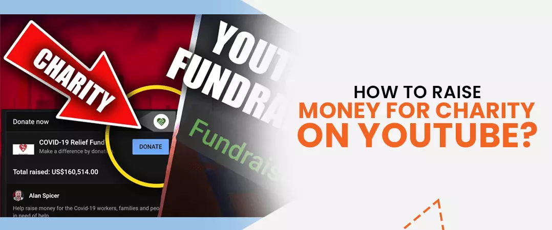 How to raise money for charity on YouTube?