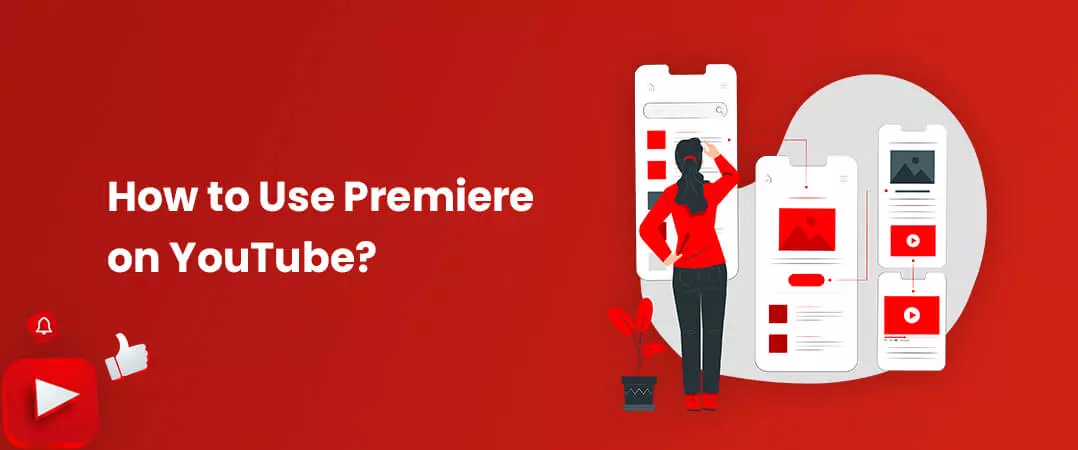 YouTube premiere usage