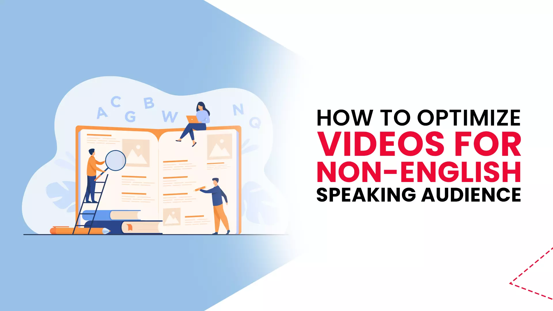 videos for non-english speaking audience