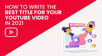 How to Write the Best Title for Your YouTube Video