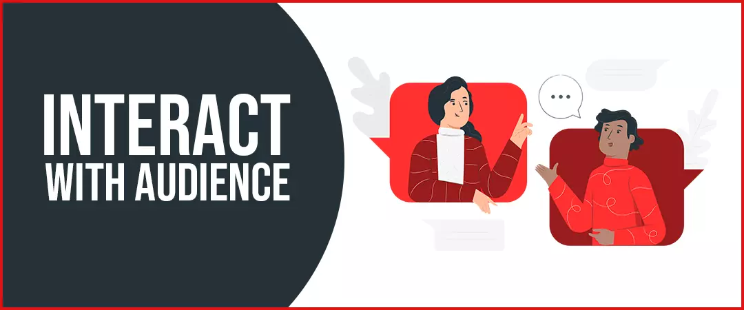 How to interact with Youtube audience