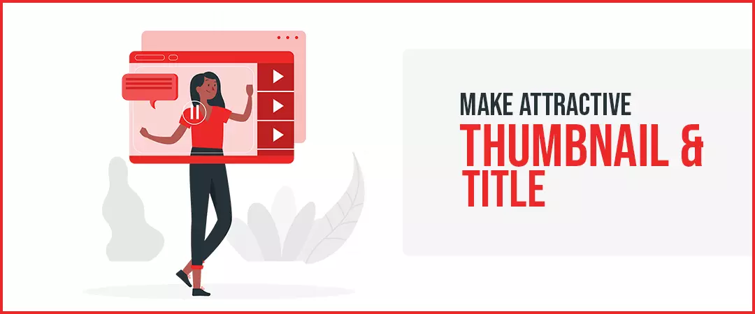 How to make attarctive thumbnail