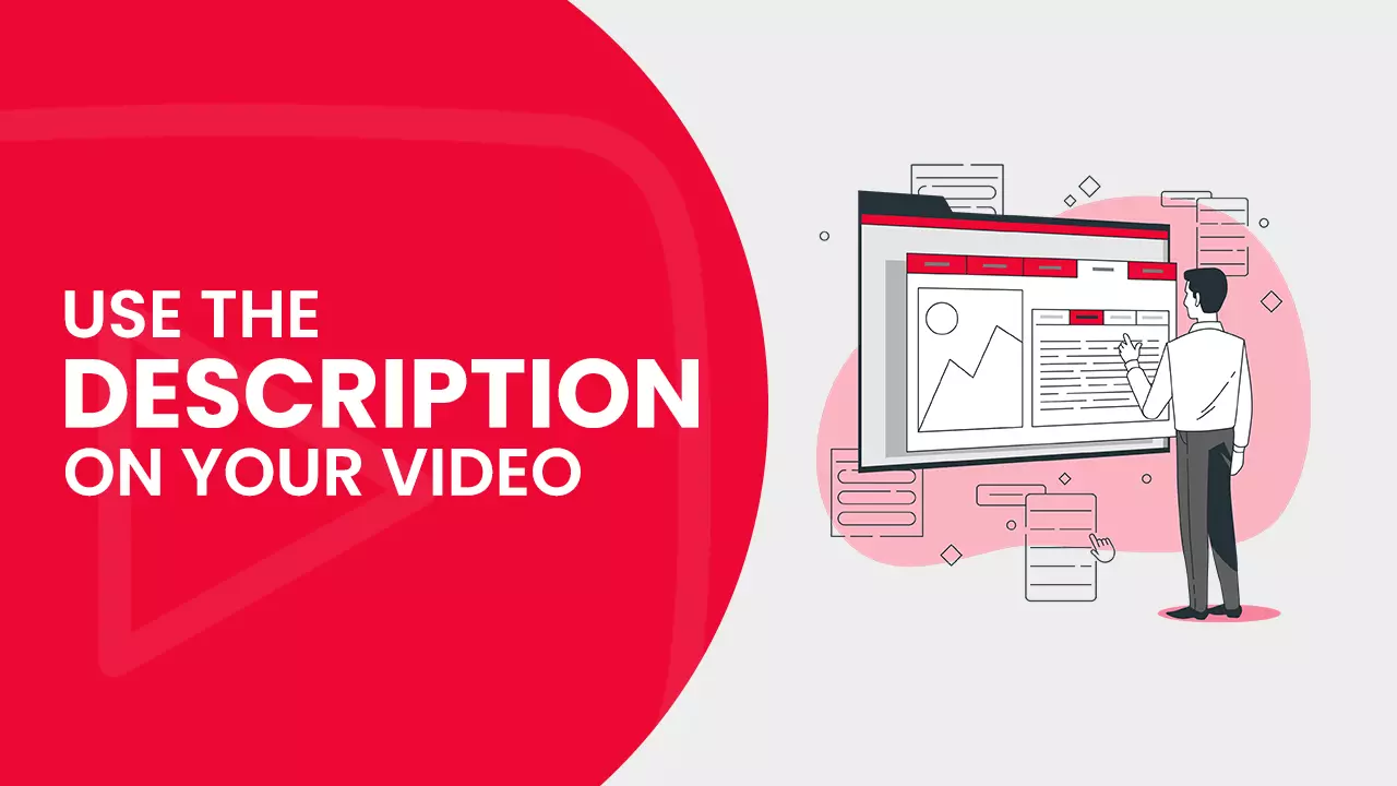 Use the description on your video