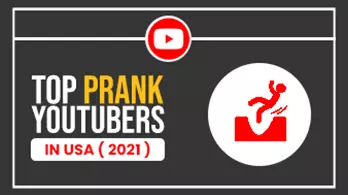 Top prank YouTubers in USA
