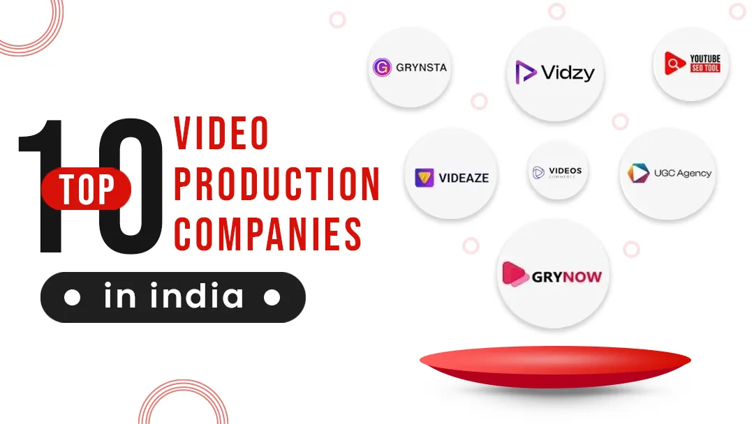 Top 10 Video Production Companies in India