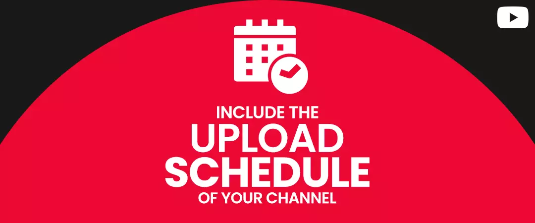upload schedule in YouTube description