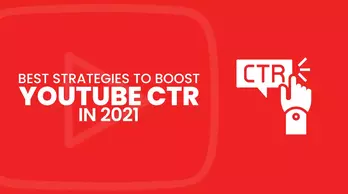 Best strategies to boost YouTube CTR