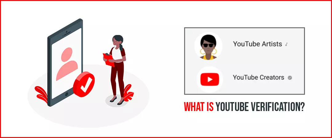 What is Youtube Verification?