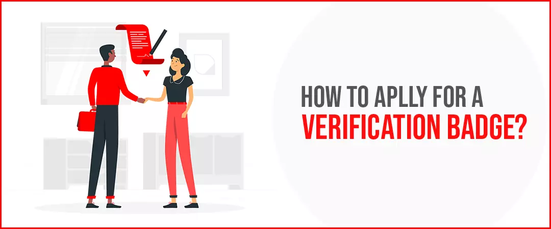 How to apply for a verification badge