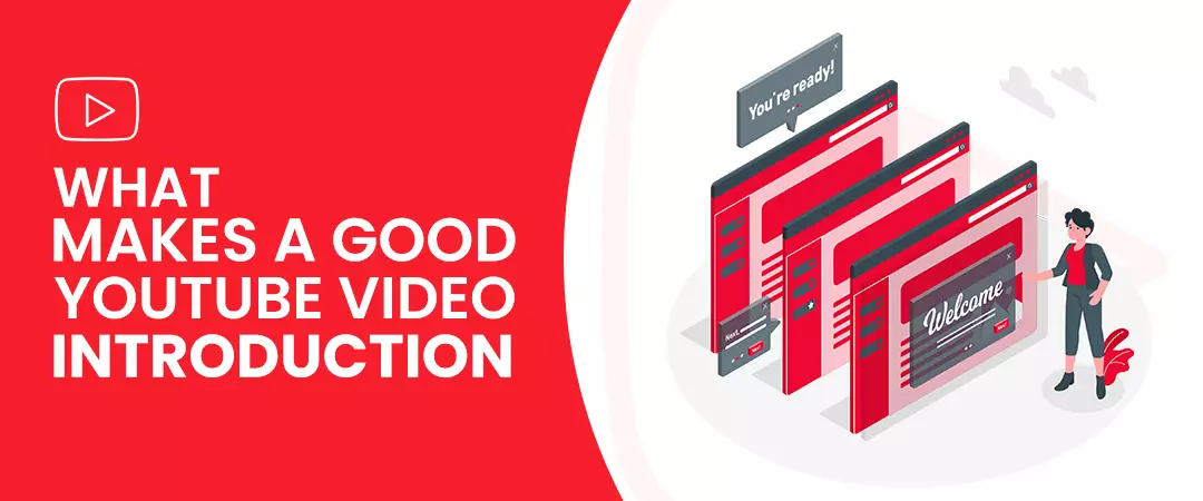 What makes a good YouTube Video Introduction?