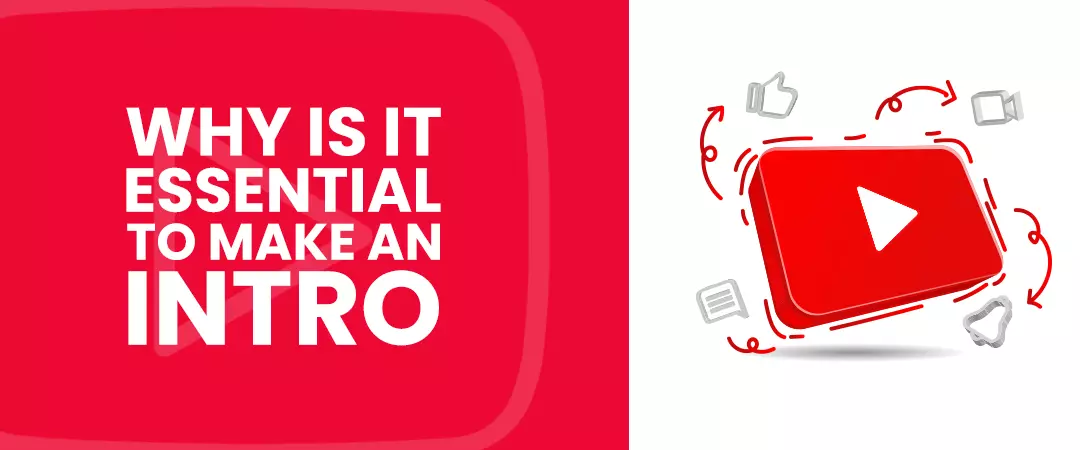 Why is it essential to make an Introduction to your videos?
